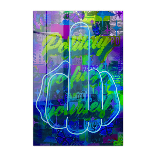 Politely Go F**k Yourself Blue Neon Acrylic Art Print