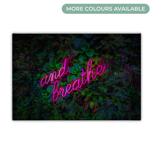 And Breathe Neon Canvas Art Print