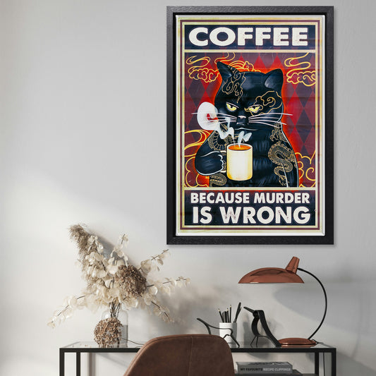 Coffee Because Murder is Wrong Canvas Art Print