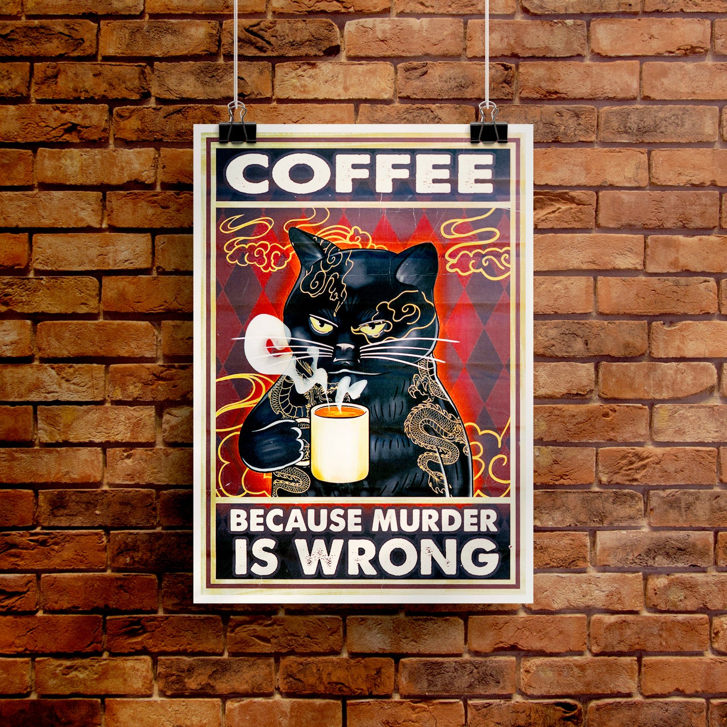 Coffee Because Murder is Wrong Poster Print