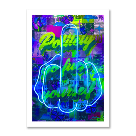 Politely Go F**k Yourself Blue Neon Art Print