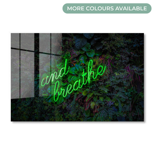 And Breathe Neon Acrylic Art Print