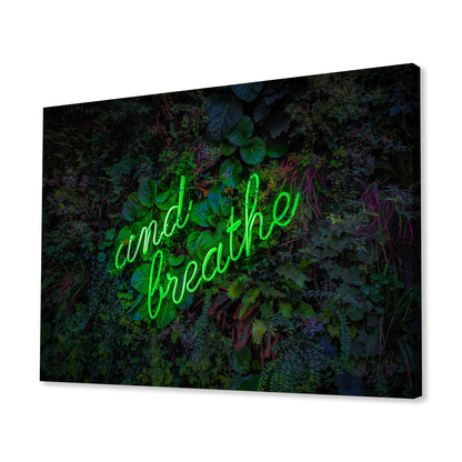 And Breathe Neon Canvas Art Print