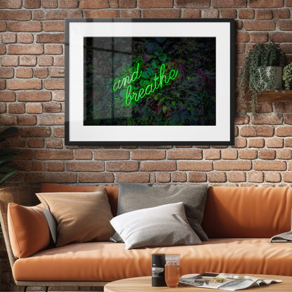 And Breathe Neon Framed Art Print