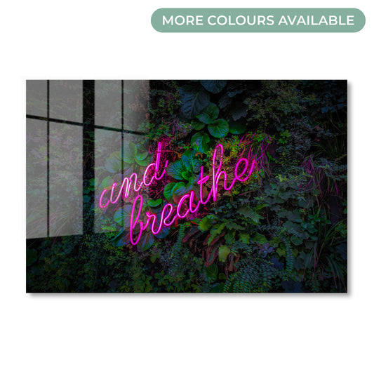 And Breathe Neon Acrylic Art Print