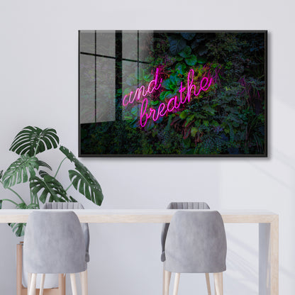 And Breathe Neon Acrylic Art Print