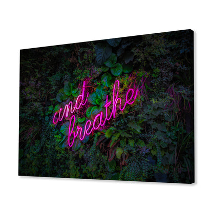 And Breathe Neon Canvas Art Print