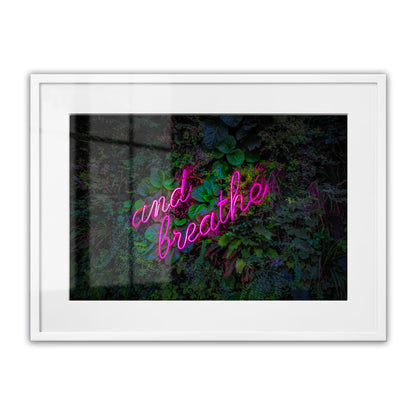 And Breathe Neon Framed Art Print