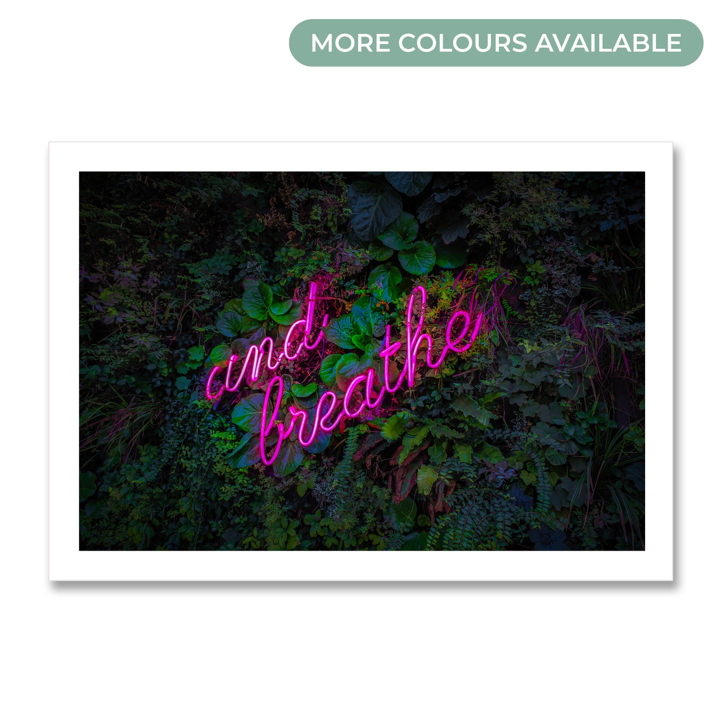 And Breathe Neon Poster Print