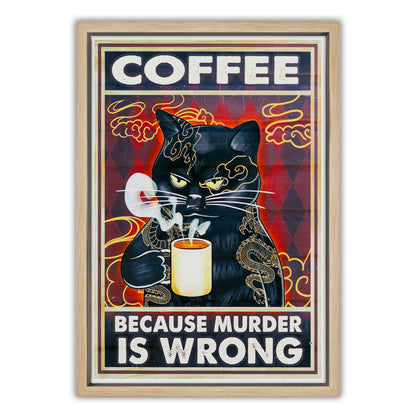 Coffee Because Murder is Wrong Canvas Art Print