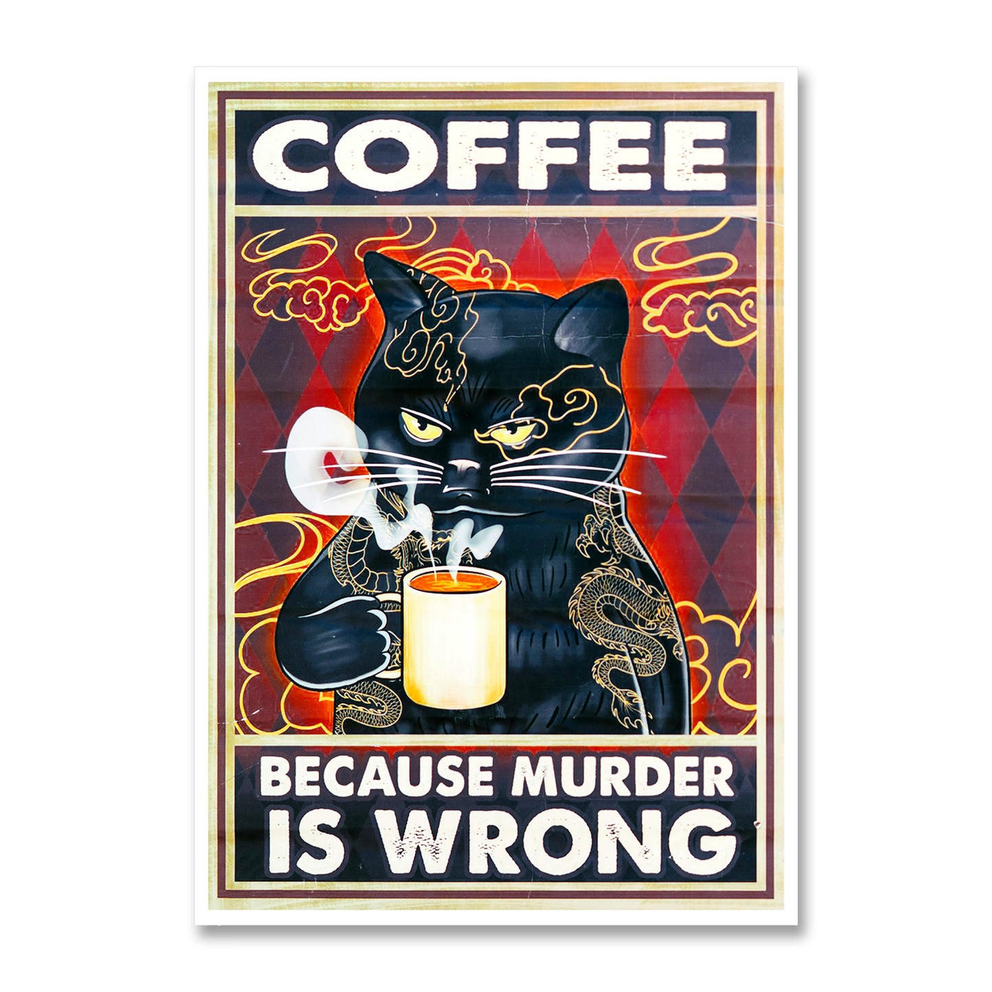 Coffee Because Murder is Wrong Poster Print