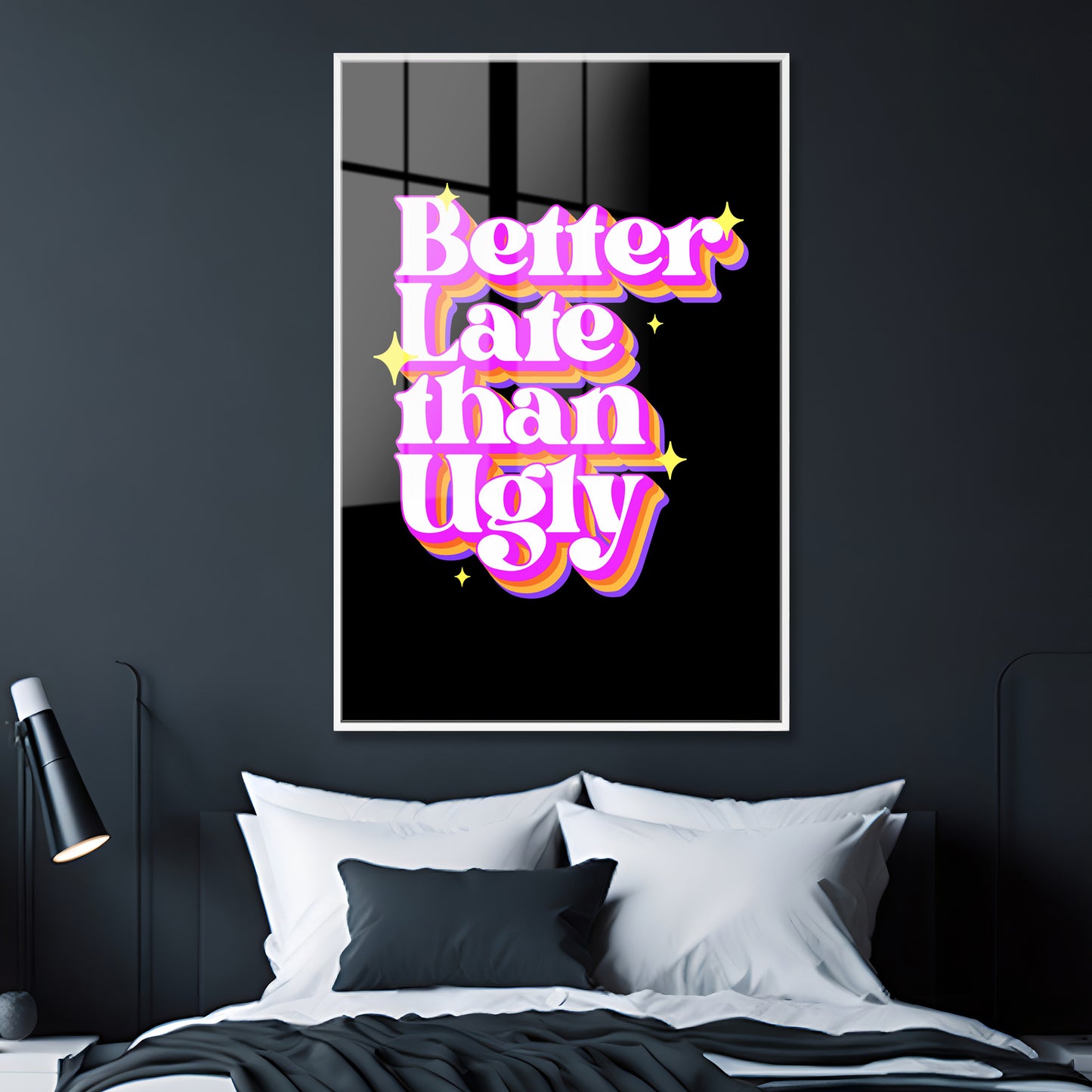Better Late Than Ugly Acrylic Art Print